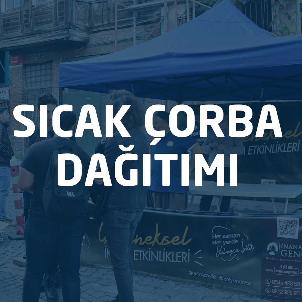 SICAK ÇORBA